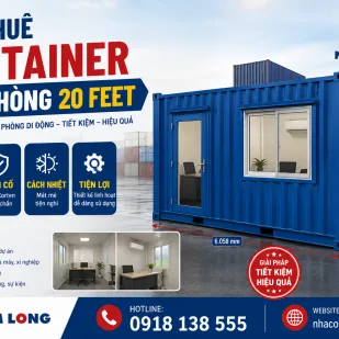 Dịch Vụ Cho Thuê Container Văn Phòng 20 Feet Giá Rẻ Uy Tín