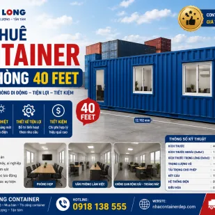Dịch Vụ Cho Thuê Container Văn Phòng 40 Feet Full Nội Thất