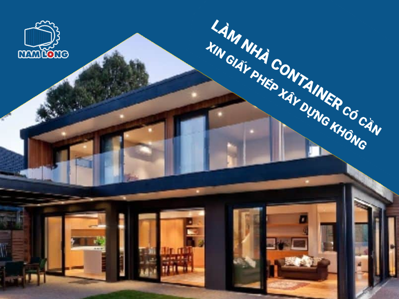 Thủ tục xin giấy phép xây dựng nhà conatainer